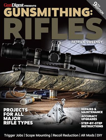 Gunsmithing: Rifles, 9th Edition by Patrick Sweeney, 9781946267467