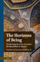 The Horizons of Being (The Metaphysics of Ibn al-ʿArabī in the Muqaddimat al-Qayṣarī) (Arabic Edition) by Mukhtar H. Ali, 9789004759084