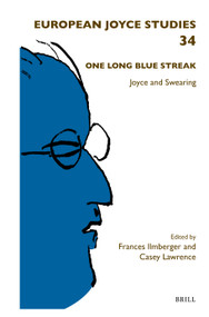 One Long Blue Streak (Joyce and Swearing) by Frances Ilmberger, Casey Lawrence, 9789004738645