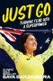 Just Go (Turning fear into a superpower) by Saya Sakakibara, Johanna Griggs, 9781761632976