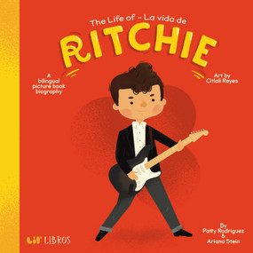 Life of / La vida de Ritchie (Bilingual: English/Spanish) by Patty  Rodriguez, Ariana Stein, 9781947971356