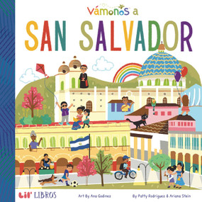 VÁMONOS: San Salvador (Bilingual: English/Spanish) by Patty  Rodriguez, Ariana Stein, 9781947971431