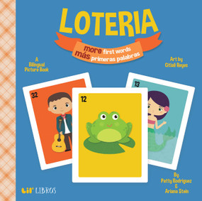 Loteria: More First Words / Más primeras palabras (Bilingual: English/Spanish) (A Bilingual Picture Book) by Patty  Rodriguez, Ariana Stein, 9781947971561