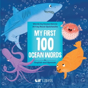 My First 100 Ocean Words in English and Spanish by Emma Garcia, 9781948066976