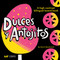 Dulces y Antojitos: A High Contrast Board Book (Bilingual: English/Spanish) (A High Contrast Bilingual Board Books) by Aaron Bowersock, 9781962227230