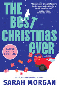 The Best Christmas Ever (Large Print Edition) (A Funny and Uplifting Holiday Novel) by Sarah Morgan, 9780778332169