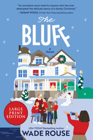 The Bluff (Large Print Edition) by Wade Rouse, 9780778332190