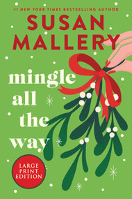 Mingle All the Way (Large Print Edition) by Susan Mallery, 9780778332206