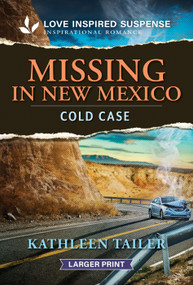 Missing in New Mexico by Kathleen Tailer, 9781335400727