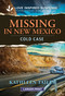 Missing in New Mexico by Kathleen Tailer, 9781335400727