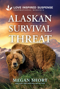 Alaskan Survival Threat - 9781335919205 by Megan Short, 9781335919205