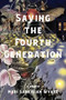 Saving the Fourth Generation - 9781953002860 by Mari Sarkisian Wyatt, 9781953002860