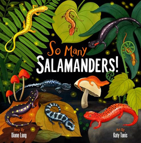 So Many Salamanders by Diane Lang, Katy Tanis, 9780937207192