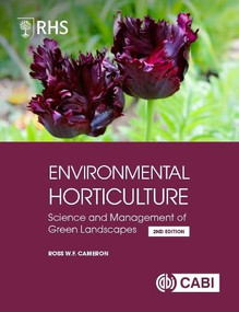 RHS Environmental Horticulture (Science and Management of Green Landscapes) by Ross Cameron, 9781800621749
