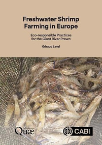 Freshwater Shrimp Farming in Europe (Eco-responsible Practices for the Giant River Prawn) by Géraud Laval, 9781836993148
