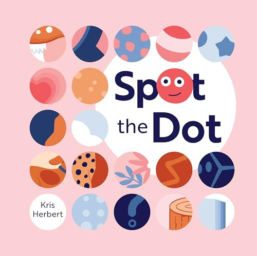 Spot the Dot by Kris Herbert, 9781921966675