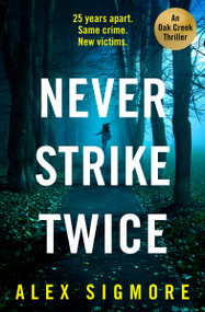 Never Strike Twice by Alex Sigmore, 9781837000098