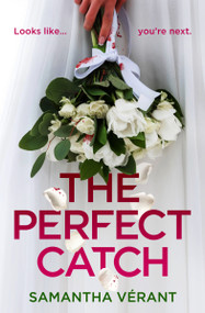 The Perfect Catch by Samantha Vérant, 9781837000159