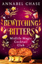 Bewitching Bitters by Annabel Chase, 9781837002016