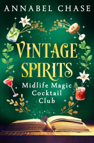 Vintage Spirits by Annabel Chase, 9781837002047