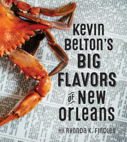 Kevin Belton's Big Flavors of New Orleans by Kevin Belton, Rhonda Findley, 9781423641575