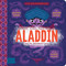 Aladdin and the Wonderful Lamp (A BabyLit® Sounds Primer) by Jennifer Adams, Alison Oliver, 9781423645924