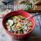 Simply Soup by Madge Baird, 9781423647874