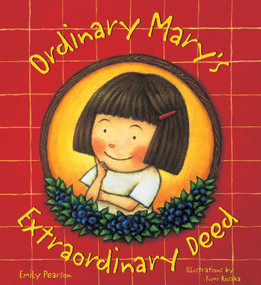 Ordinary Mary's Extraordinary Deed, paperback by Emily Pearson, Fumi Kosaka, 9781423648871