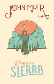 My First Summer in the Sierra - 9781423649120 by John Muir, 9781423649120