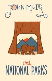 Our National Parks - 9781423650393 by John Muir, 9781423650393