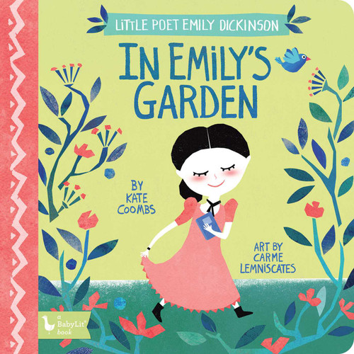 Little Poet Emily Dickinson: In Emily's Garden by Kate Coombs, Carme Lemniscates, 9781423651529