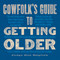 Cowfolk's Guide to Getting Older by Roy English, 9781423651727