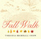 Fall Walk, paperback by Virginia Brimhall Snow, 9781423653912