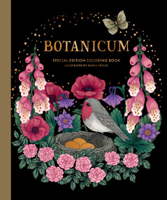 Botanicum Coloring Book (Hardcover adult coloring book featuring thick, high-quality paper) by Maria Trolle, 9781423654018