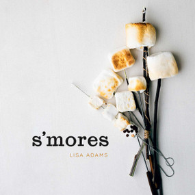 S'mores by Lisa Adams, 9781423654360