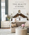 The Beauty of Home (Redefining Traditional Interiors) by Marie Flanigan, 9781423654667