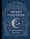 Tales from the Midnight Masquerade (Coloring Book) by Hanna Karlzon, 9781423655442