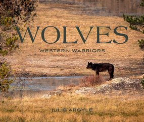 Wolves (Western Warriors) by Julie Argyle, 9781423660361