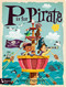 P Is for Pirate by Greg  Paprocki, 9781423661535