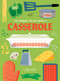 101 Things to Do With a Casserole, new edition by Stephanie Ashcraft, Janet Eyring, 9781423663751
