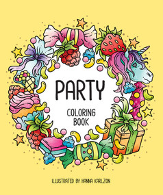 Party (Coloring Book) by Hanna Karlzon, 9781423663997