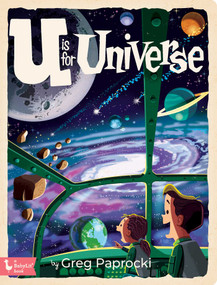 U Is for Universe by Greg  Paprocki, 9781423664796