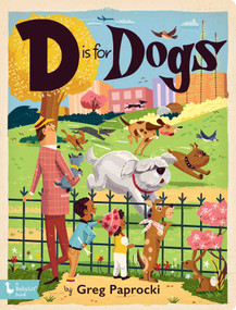D is for Dogs by Greg  Paprocki, 9781423667551