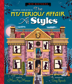 The Mysterious Affair at Styles - 9781423667568 by Marci Kay Monson, Greg  Paprocki, 9781423667568