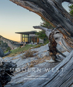 Modern West by Chase Reynolds Ewald, Audrey Hall, 9781423667667