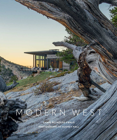 Modern West by Chase Reynolds Ewald, Audrey Hall, 9781423667667