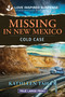 Missing in New Mexico - 9781335640123 by Kathleen Tailer