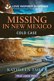 Missing in New Mexico - 9781335640123 by Kathleen Tailer, 9781335640123