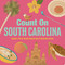 Count On South Carolina (Baby's First Book About the Palmetto State) by Nicole LaRue, 9781423668657