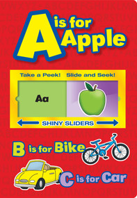 A is for Apple Shiny Sliders by 7 Cats Press, 9781607450573